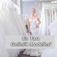 En Tarz Gelinlik Modelleri